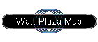 Watt Plaza Map